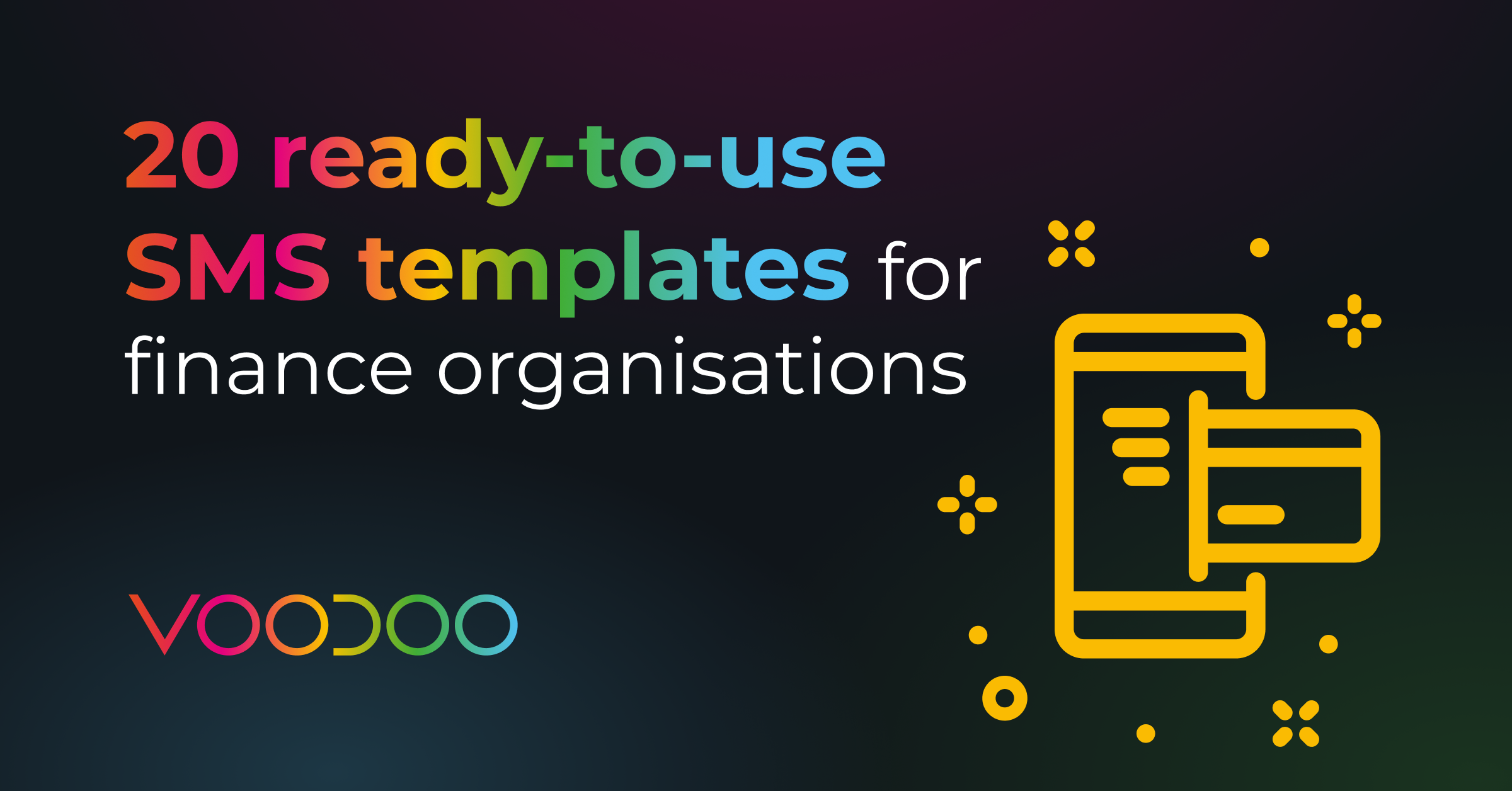 20 ready-to-use SMS templates for finance organisations